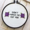 Don't Make Me Cut You Counted Cross Stitch DIY KIT 1 Don't Make Me Cut You Counted Cross Stitch DIY KIT -Michaels Stores 7243749224223